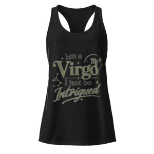 Virgo I just be intrigued Women’s fitted racerback tank top